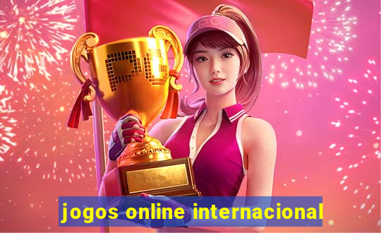 jogos online internacional